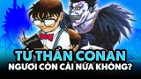 Những Bằng Chứng 'Buộc Tội' Conan CHÍNH LÀ TỬ THẦN!! 😱 | Thám Tử Lừng Danh Conan