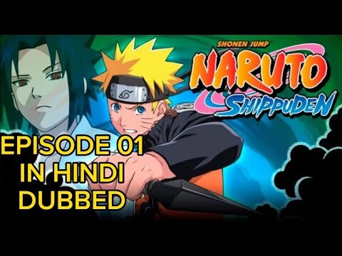 Naruto Shippuden Hindi Dubbed Season 1 Episode 1