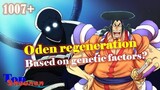 [One Piece 1007+]. Vegapunk Improved Queen? Oden regeneration based on genetic factors?