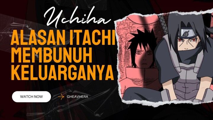 JADI INI ALASAN UCHIHA ITACHI MEMB*NUH KELUARGANYA! - FAKTA DAN OPINI