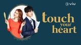 Touch your Heart 2019 Episode 13 English sub