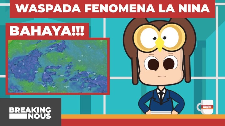 Indonesia Dilanda La Nina!!