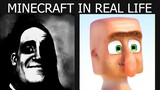 Mr incredible becoming uncanny (Minecraft In Real Life)