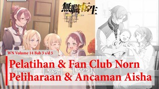 Pelatihan Norn & Peliharaan Aisha - Mushoku Tensei Indonesia