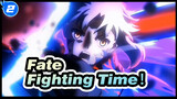 Fate|Fighting Time！Funds are burning_2