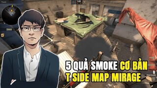 5 Quả Smoke Cơ Bản T Side Map Mirage