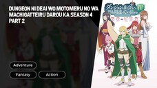 Danmachi Season 4 Part 2 Episode 9 Sub Indo