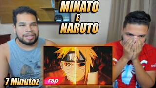 React - Rap do Minato e Naruto - A CANÇÃO DE PAI E FILHO | NERD HITS | 7 Minutoz