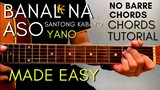 YANO - BANAL NA ASO / CHIKININI Chords (EASY GUITAR TUTORIAL) for Acoustic Cover