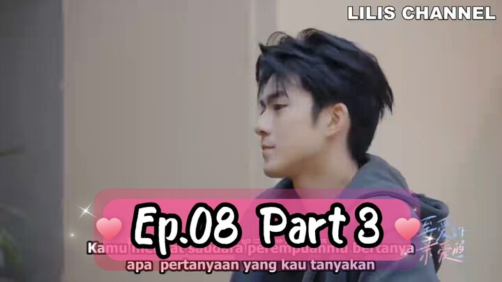 [SUB INDO] Dearest Dear (2025) _ Ep.08 Part 3