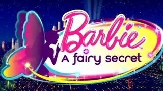 Barbie: A Fairy Secret (2011)