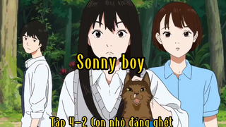 Sonny boy_Tập 4-2 Con nhỏ đáng ghét