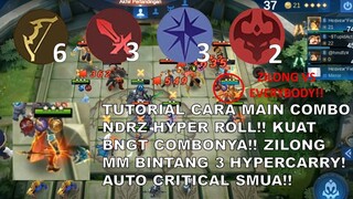 CARA MAIN COMBO NDRZ HYPER ROLL !! ZILONG MM KUAT BANGET !! KALIAN HARUS COBA COMBO INI !!