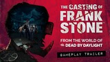 The Casting of Frank Stone | Gameplay Trailer