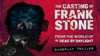 The Casting of Frank Stone | Gameplay Trailer