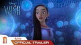 Disney's Wish | พรมหัศจรรย์ - Official Trailer 2 [ซับไทย]