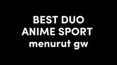 best duo anime sport