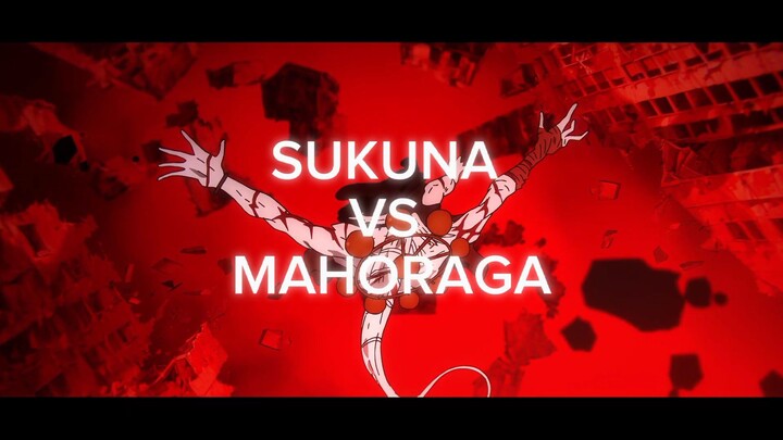 [AMV] SUKUNA VS MAHORAGA