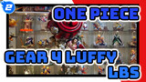 Đập hộp Gear 4 Luffy, Tượng One Piece LỚN NHẤT Trong Bộ Sưu Tập Của Tôi-Bởi LBS_2