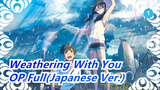 Weathering With You - OP Full(Japanese Ver.)_1