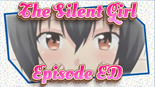 The Silent Girl|【lovely♥】Episode+ED