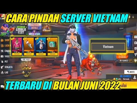 CARA PINDAH/MASUK SERVER LUAR NEGERI FF VIETNAM  TERBARU 2022 100% WORK GANTI SERVER
