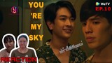 [REACTION] จุดหมายคือท้องฟ้า | You’re My Sky The Series EP.10|หน่วงไม่ไหว…| Ernst Fern