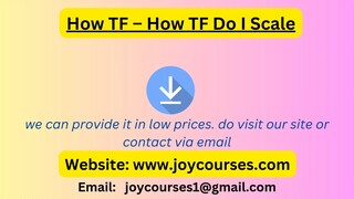 How TF – How TF Do I Scale