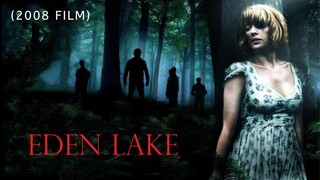 Eden Lake - 2008