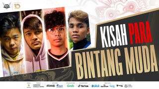 Kisah Para Bintang Muda | MPL ID S10