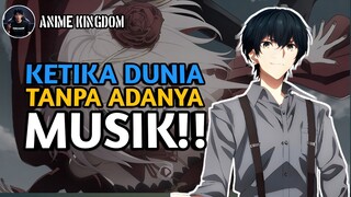DUNIA TANPA MUSIK, KETIKA MUSIK DILARANG DIMAINKAN ‼️