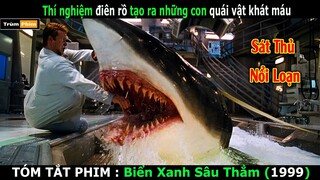 Đùa giỡn với tử thần nhóm nghiên cứu trả giá cực đắt | Review Phim : Deep Blue Sea 1999