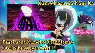 Pengorbanan Naga Kuno Gakia Demi Kumoko ?!! | Bahas Ep 22 Kumo Desu Ga Nani Ka