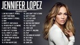 Jennifer Lopez Hits songs