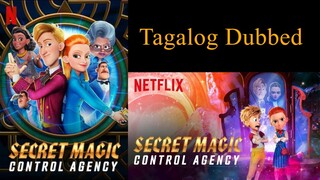 Secret Magic Control Agency Tagalog Dubbed