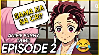 EPISODE 2| "CR"😂 | Demon Slayer Tagalog Anime Funny Dub #BilibiliAniSummerFair