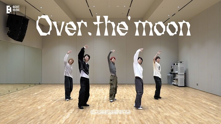 ‘Over The Moon’ Dance Practice | TXT