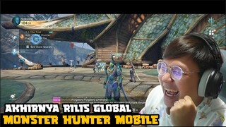 AKHIRNYA RILIS GLOBAL ! MONSTER HUNTER MOBILE ! Yeager: Hunter Legend