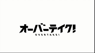 Overtake Eps 06 Sub Indonesia