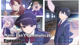 Komi Can't Communicate - Season 1 Episode 1 [English Sub]