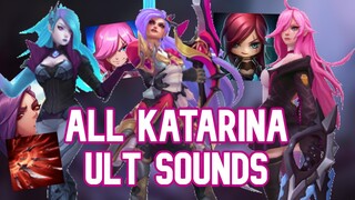 All Katarina Ult Sounds