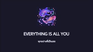 [ทุกอย่างที่เป็นเธอ/Everything ​is​ all​ you]​-ตู่​ ภพธร​ ( Lyrics​ Thai​/Rom​/Eng )​