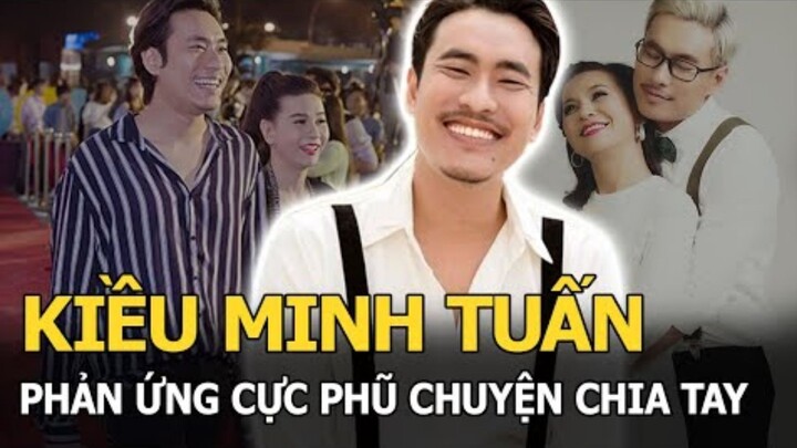 Kiều Minh Tuấn phản ứng cực phũ khi Cát Phượng công khai chuyện chia tay