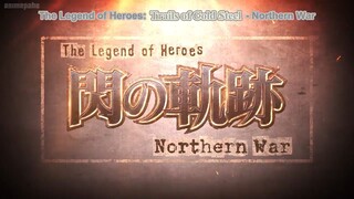 [hd]The Legend of Heroes : Sen no kiseki - Northern War ep 6