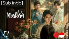 [Sub Indo] Madam – Eps. 12 (2025)