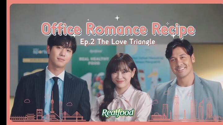 Office Romance Recipe: Episode 2