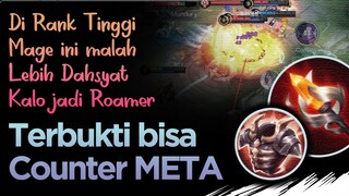 Di RANK TINGGI, Mage ini Malah Lebih Dahsyat jadi ROAMER. Terbukti bisa Counter META