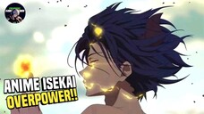 REKOMENDASI ANIME ISEKAI OVERPOWER‼️