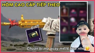 HÒM ĐỒ CAO CẤP TIẾP THEO | CHUẨN BỊ VÉ QUAY FREE ĐỂ QUAY SKIN M416 THÔI NÀO || PUBG MOBILE