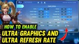 HOW TO ENABLE ULTRA REFRESH RATE & ULTRA GRAPHICS IN MOBILE LEGENDS | SAJIDCH GAMING